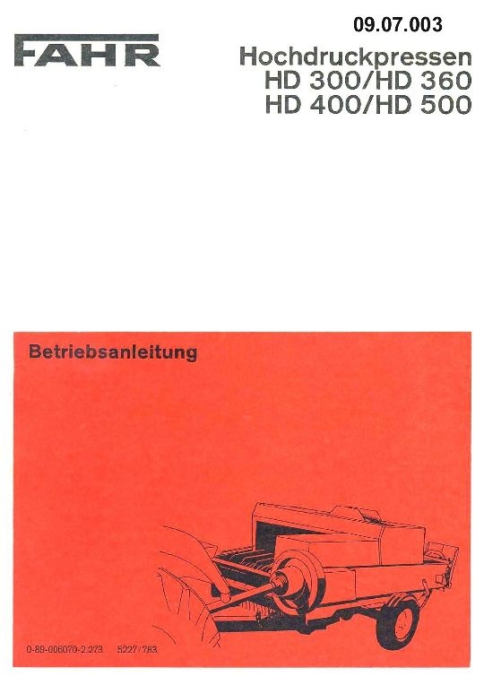 HD-Pressen HD 300 (Ausstellung und Archiv des Vereins FAHR-Schlepper-Freunde CC BY-NC-SA)