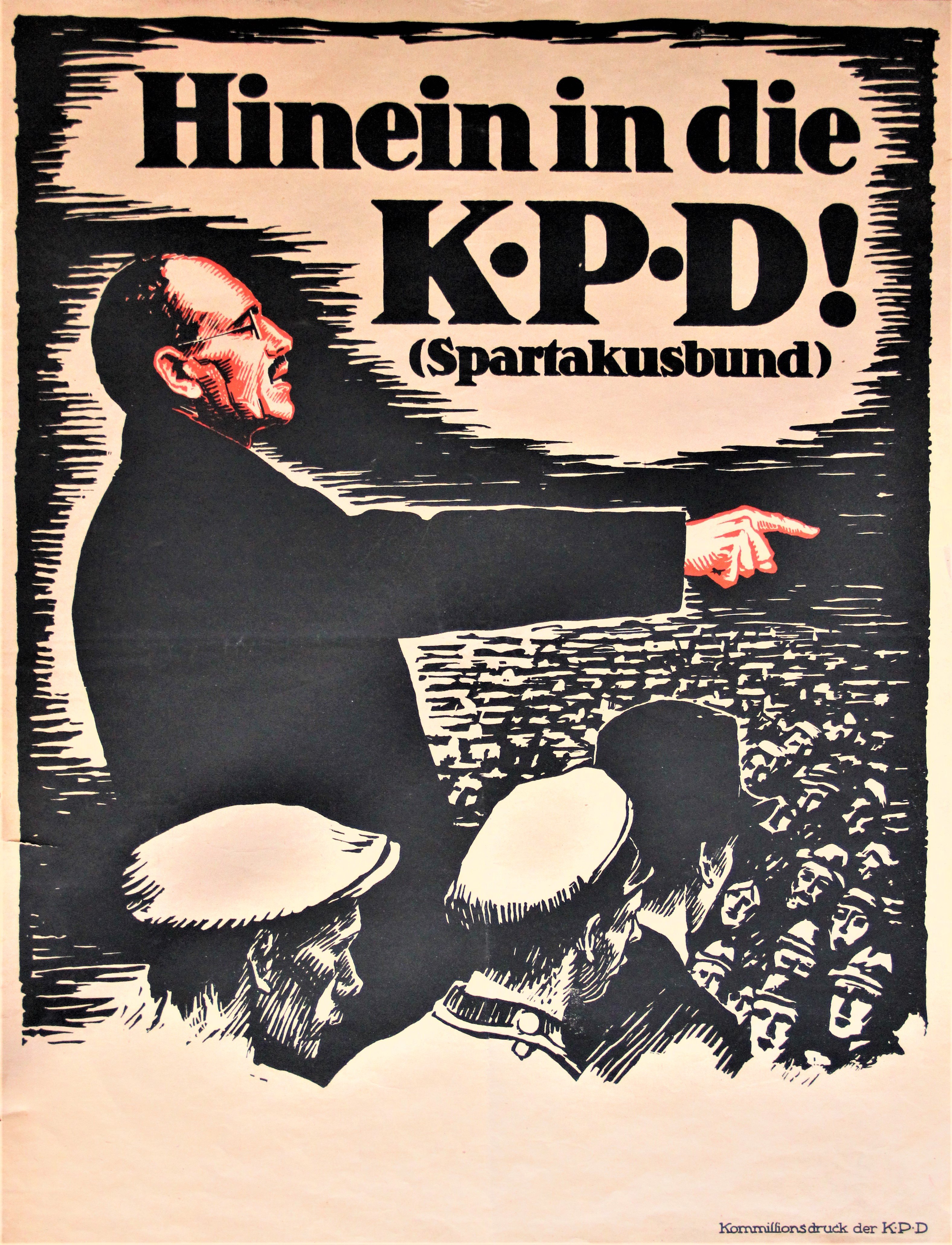 "Hinein in die K.P.D! (Spartakusbund)" (Stiftung Reichspräsident-Friedrich-Ebert-Gedenkstätte CC BY-NC-SA)