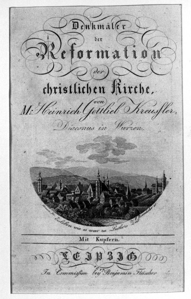 Heinrich Gottlieb Kreussler, Denkmäler der Reformation, Leipzig 1817 (Titelblatt) (Museum im Melanchthonhaus Bretten CC BY-NC-SA)