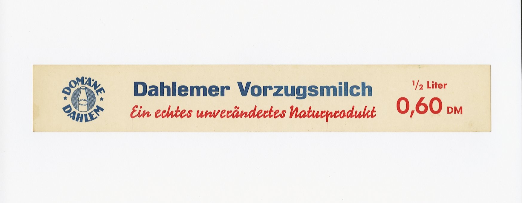 Etiketten "Dahlemer Vorzugsmilch...1/2 Liter 0,60 DM" (Stiftung Domäne Dahlem - Landgut und Museum, Weiternutzung nur mit Genehmigung des Museums CC BY-NC-SA)