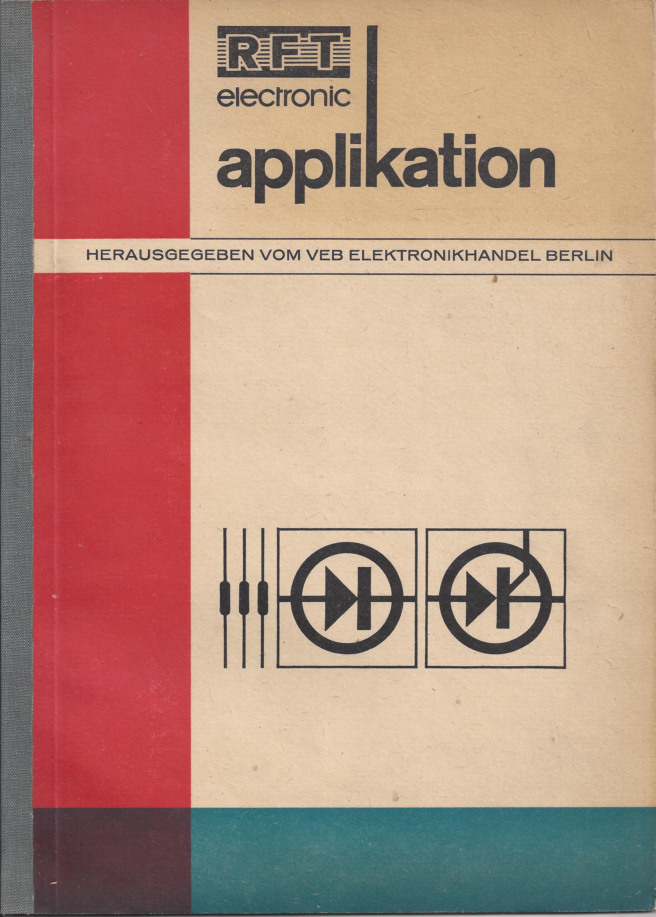 Applikationsheft RFT 1968 des Elektronikhandels (Industriesalon.de CC BY-SA)