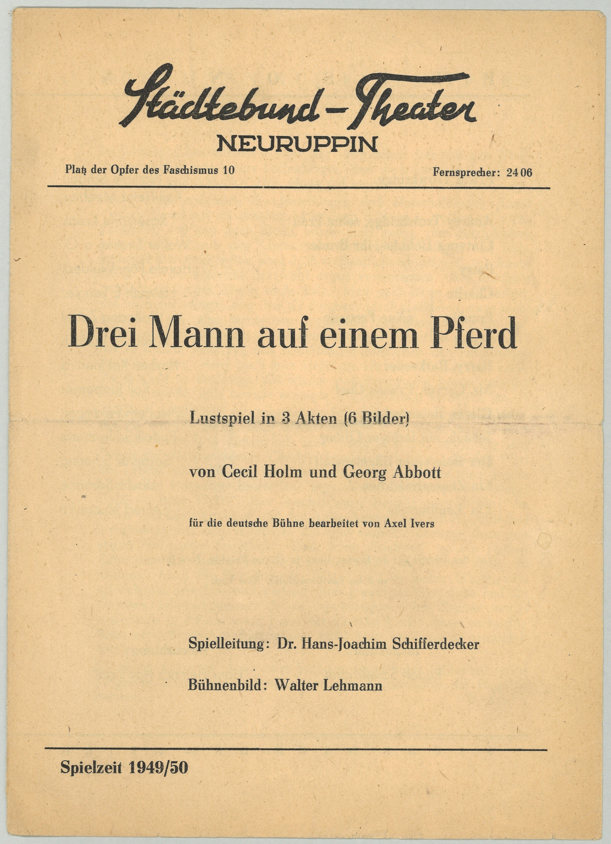 Städtebund-Theater Neuruppin, Spielzeit 1949/50: "Drei Mann auf einem Pferd" (Landesgeschichtliche Vereinigung für die Mark Brandenburg e.V., Archiv CC BY)