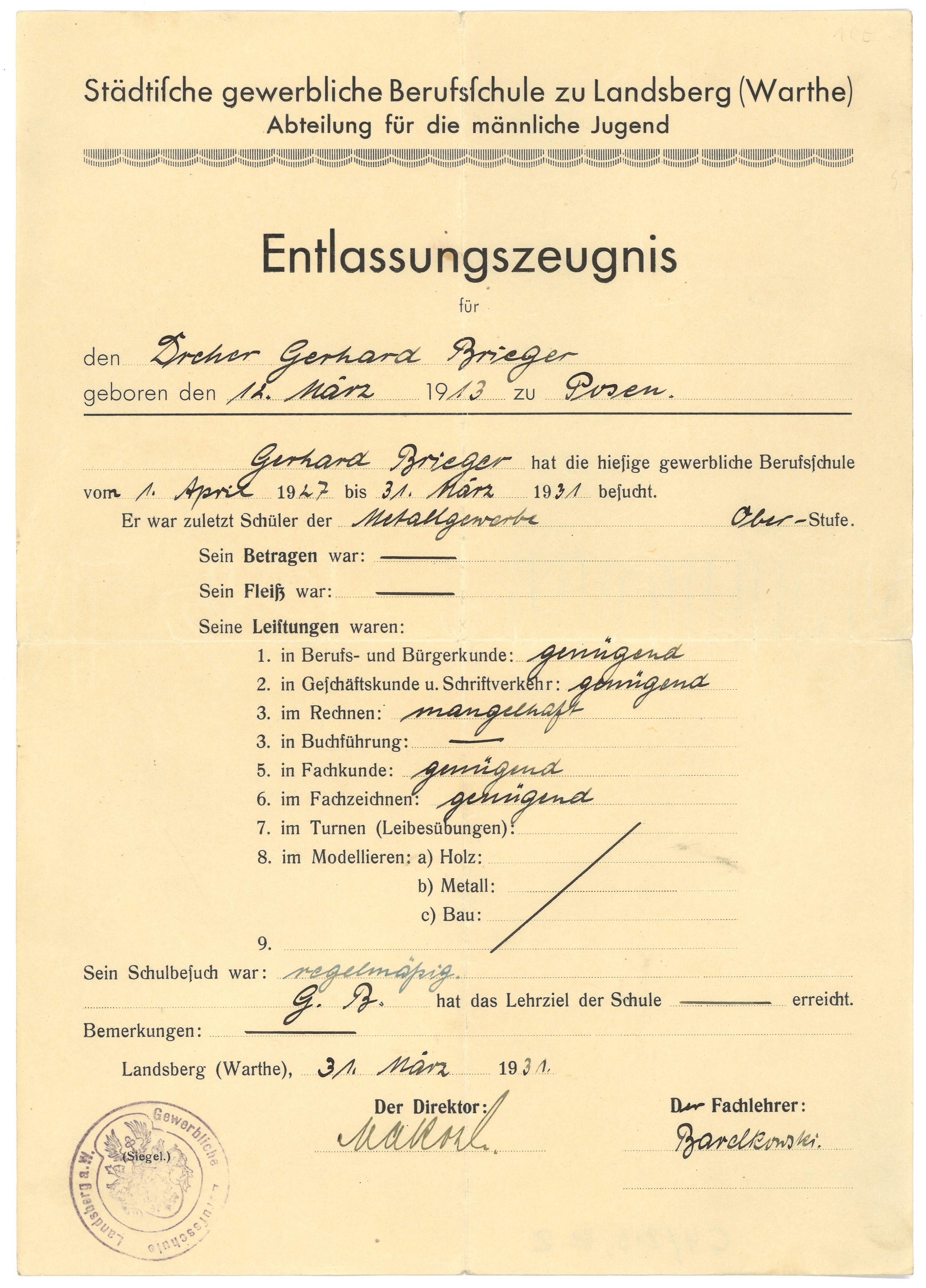 Entlassungszeugnis der Städtischen gewerblichen Berufsschule Landsberg/Warthe [Gorzów Wlkp.] für Gerhard Brieger 1931 (Landesgeschichtliche Vereinigung für die Mark Brandenburg e.V., Archiv CC BY)
