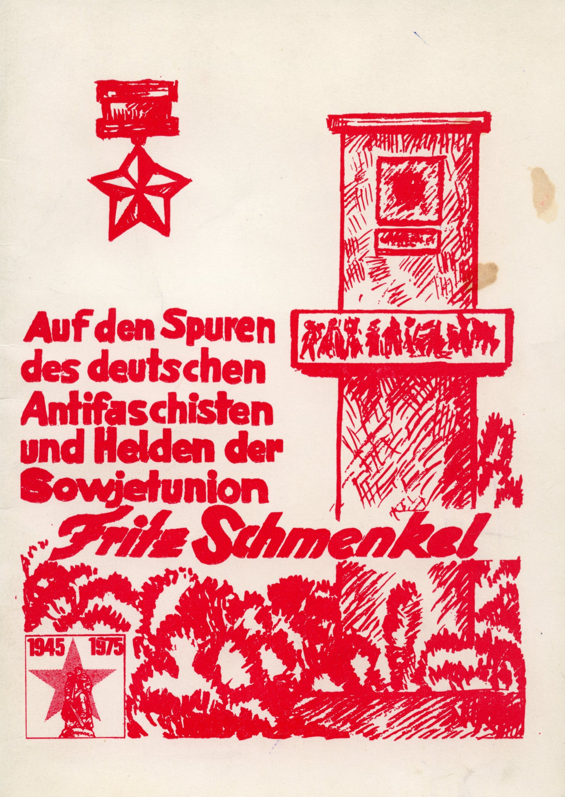 Broschüre: "Auf den Spuren des deutschen Antifaschisten und Helden der Sowjetunion, Fritz Schmenkel". (Museum Berlin-Karlshorst CC BY-NC-SA)