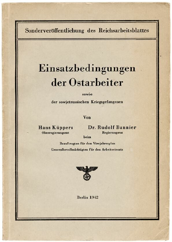 Heft "Einsatzbedingungen der Ostarbeiter", Berlin, 1942 (Deutsch-Russisches Museum Berlin-Karlshorst RR-P)