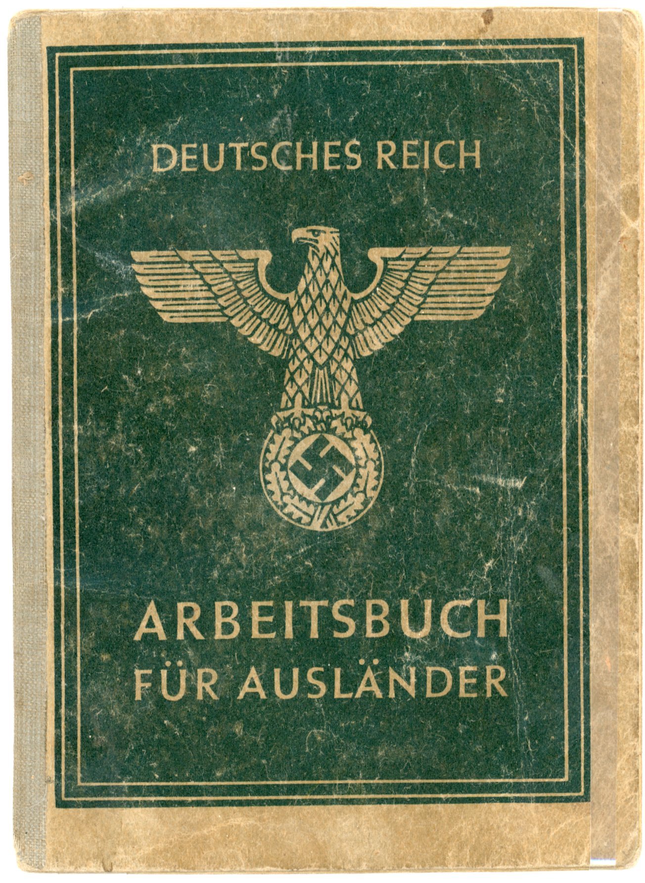 Deutsches Reich, Arbeitsbuch für Ausländer (Museum Berlin-Karlshorst CC BY-NC-SA)