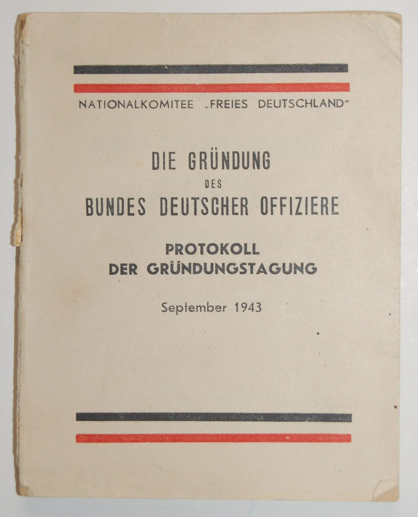 Broschüre: "Die Gründung des Bundes Deutscher Offiziere. Protokoll der Gründungstagung" (Deutsch-Russisches Museum Berlin-Karlshorst CC BY-NC-SA)