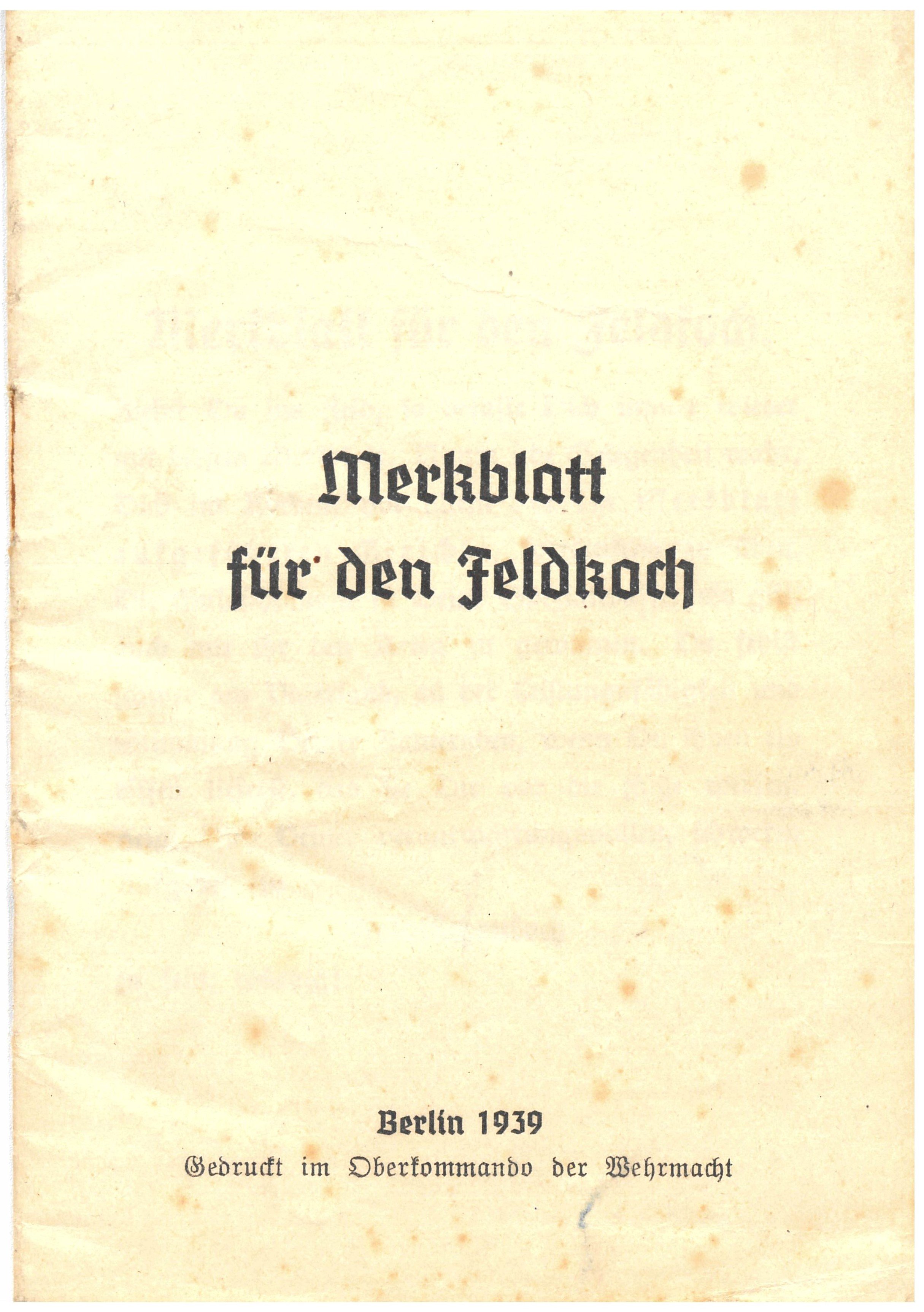 Merkblatt für den Feldkoch, Berlin, 1939 (Deutsch-Russisches Museum Berlin-Karlshorst CC BY-NC-SA)