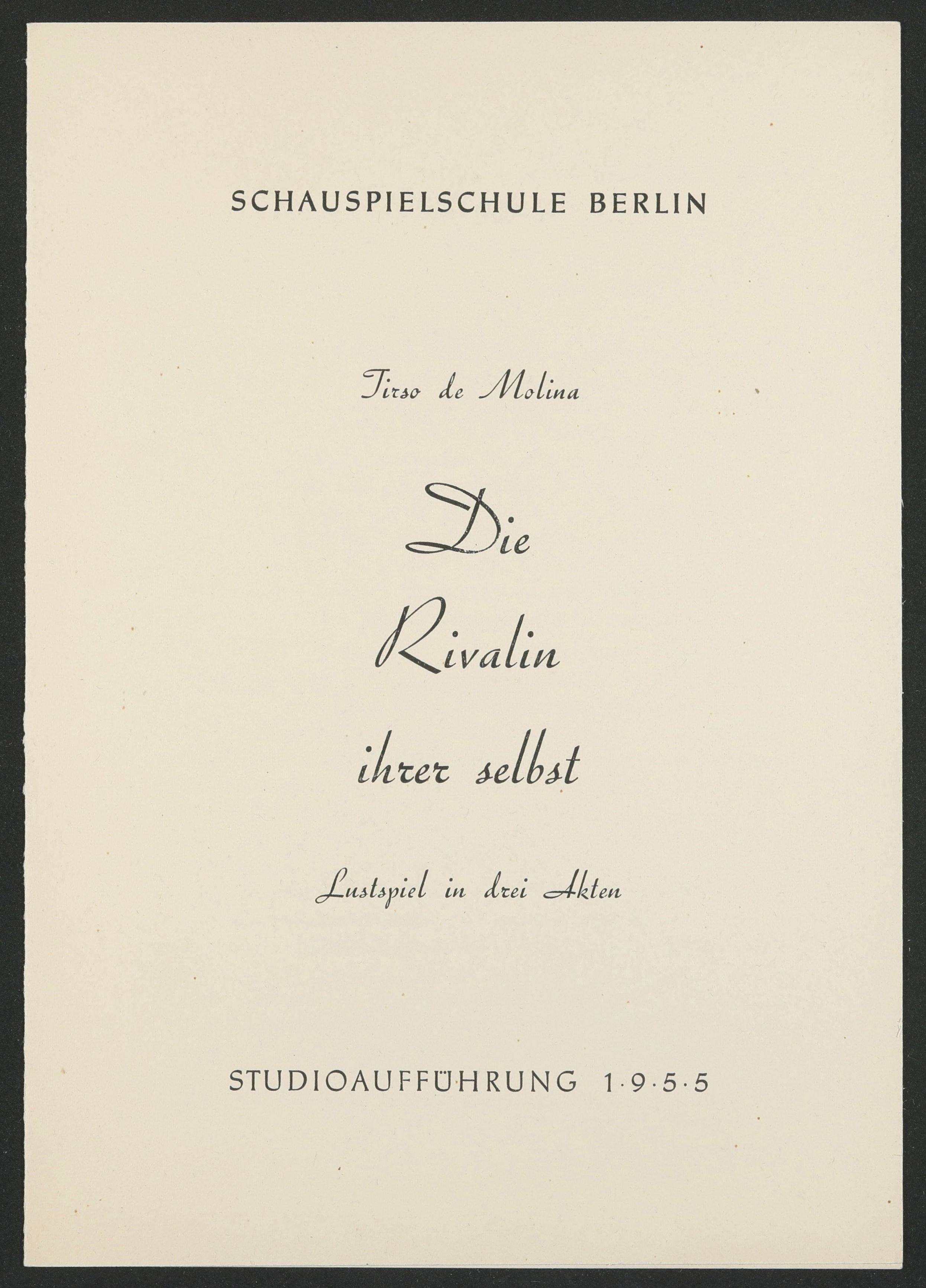 Programmheft zu "Die Rivalin ihrer selbst" am Maxim-Gorki-Theater 1955 (Hochschule für Schauspielkunst Ernst Busch Berlin RR-F)