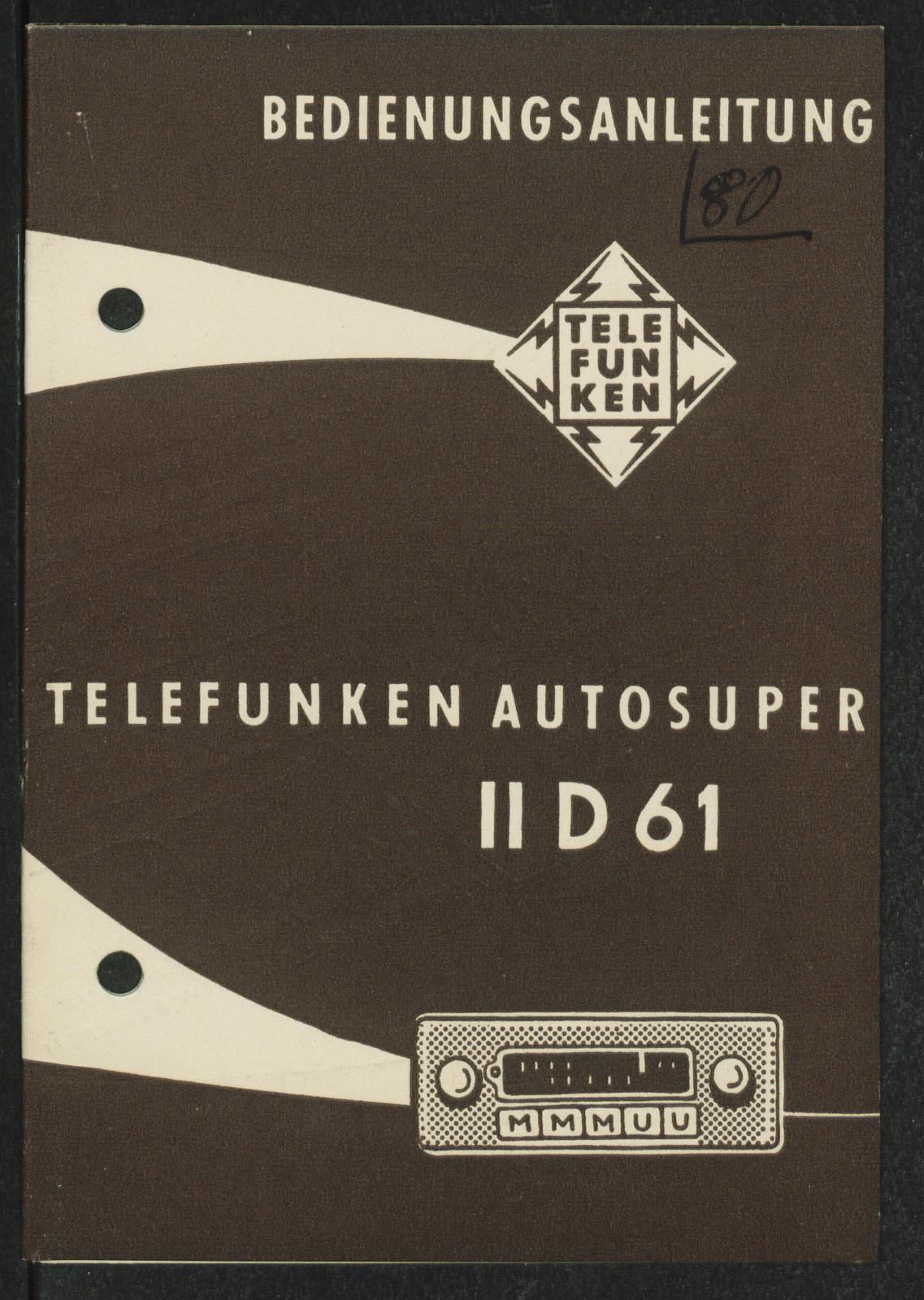 Bedienungsanleitung: Bedienungsanleitung Telefunken Autosuper II D 61 (Stiftung Deutsches Technikmuseum Berlin CC0)