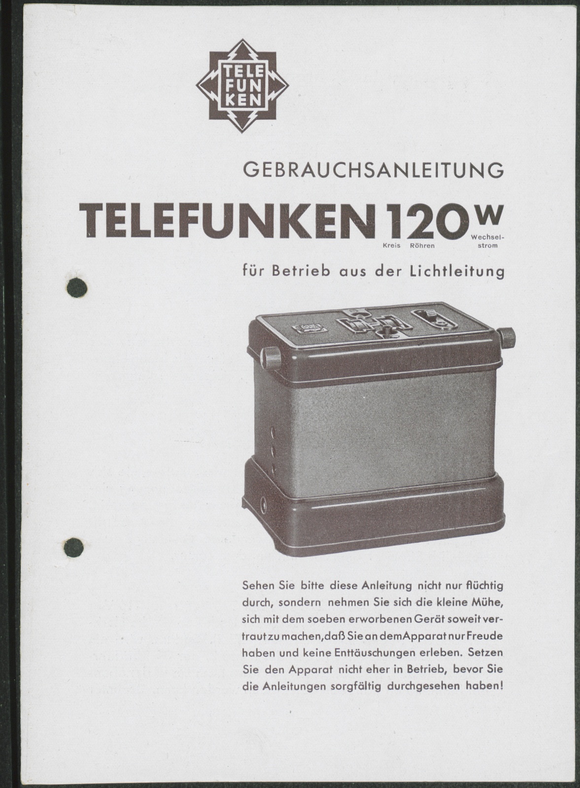 Bedienungsanleitung: Gebrauchsanleitung Telefunken 120 W für Betrieb aus der Lichtleitung (Stiftung Deutsches Technikmuseum Berlin CC0)