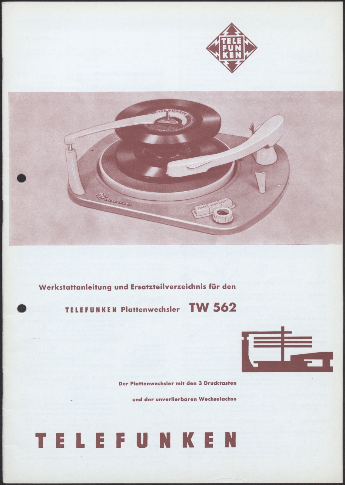 Bedienungsanleitung: Werkstattanleitung und Ersatzteilverzeichnis für den Telefunken Plattenwechsler TW 562 (Stiftung Deutsches Technikmuseum Berlin CC0)