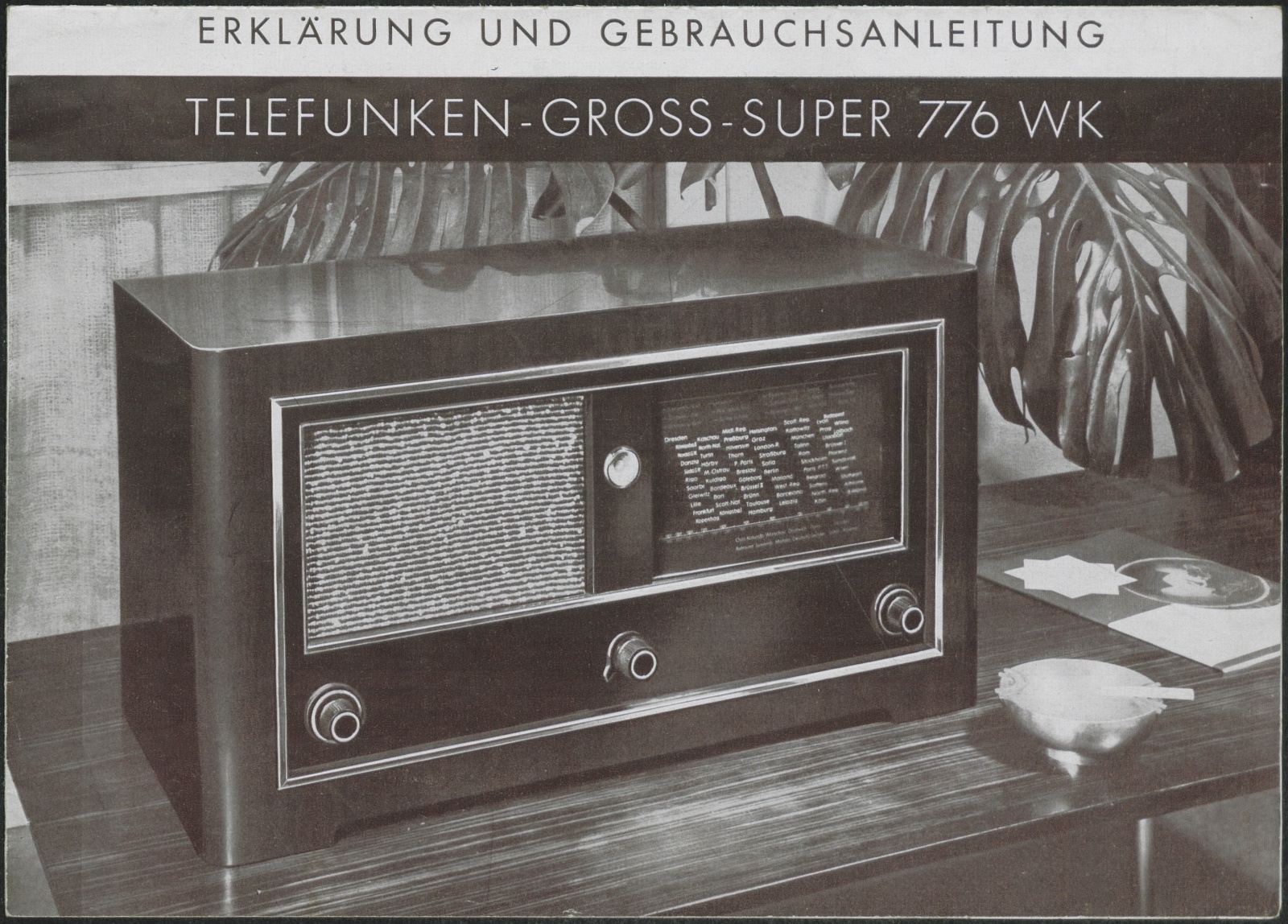 Bedienungsanleitung: Erklärung und Gebrauchsanleitung Telefunken - Gross - Super 776 WK (Stiftung Deutsches Technikmuseum Berlin CC0)