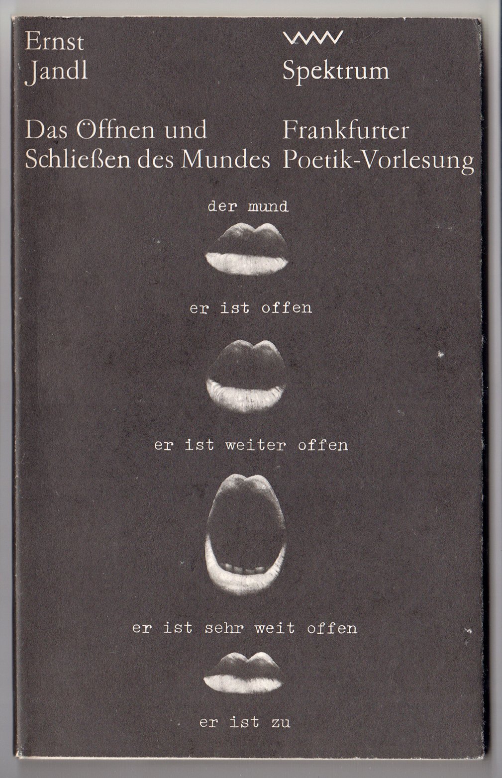 Buchreihe "Spektrum" - Ernst Jandl „Das Öffnen und Schließen des Mundes. Frankfurter Poetik-Vorlesungen“ (Museum Utopie und Alltag. Alltagskultur und Kunst aus der DDR CC BY-NC-SA)