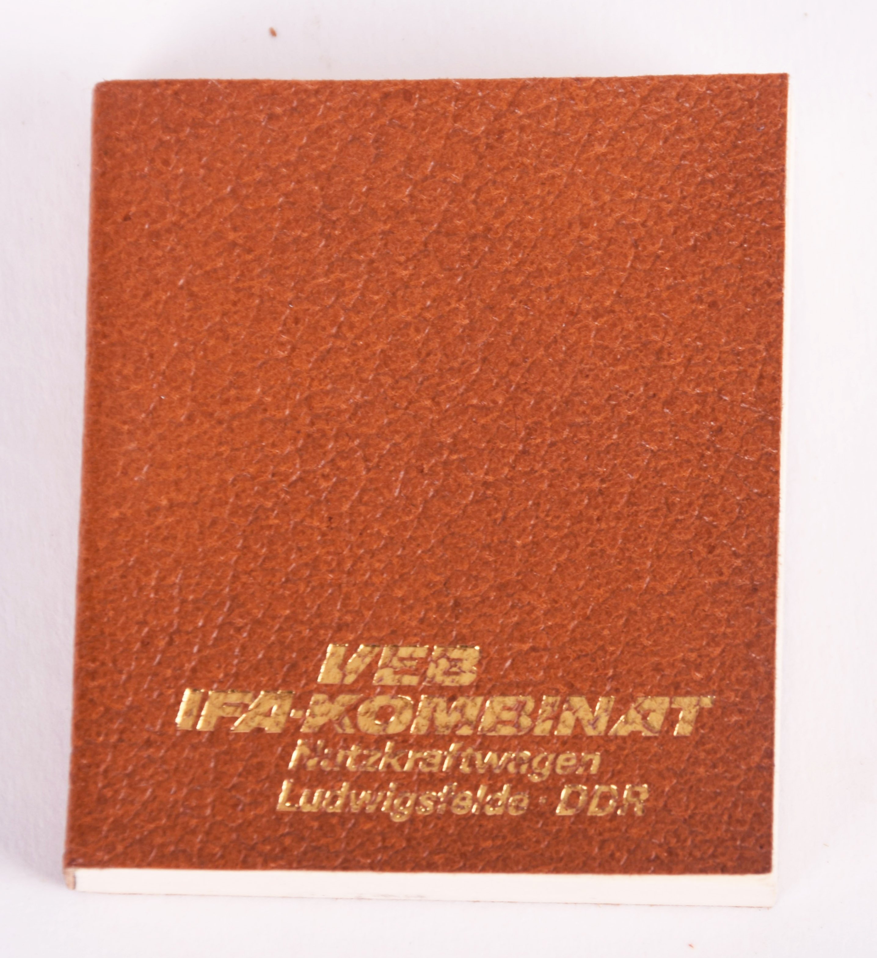 Notizbuch "VEB IFA-Kombinat NKW Ludwigsfelde" (braun) (Museum für Stadt und Technik Ludwigsfelde CC BY-NC-SA)
