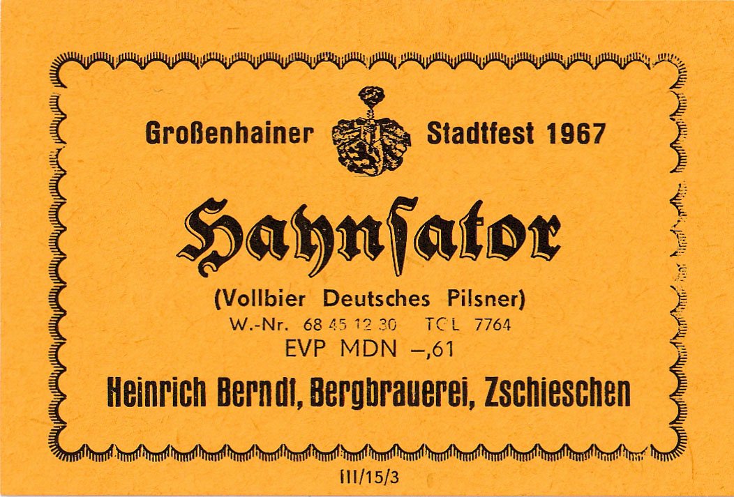 Etikett der Bergbrauerei Heinrich Berndt in Zschiechen, 1967 (ARCHIV DEUTSCHER BIERETIKETTEN CC BY-NC-SA)