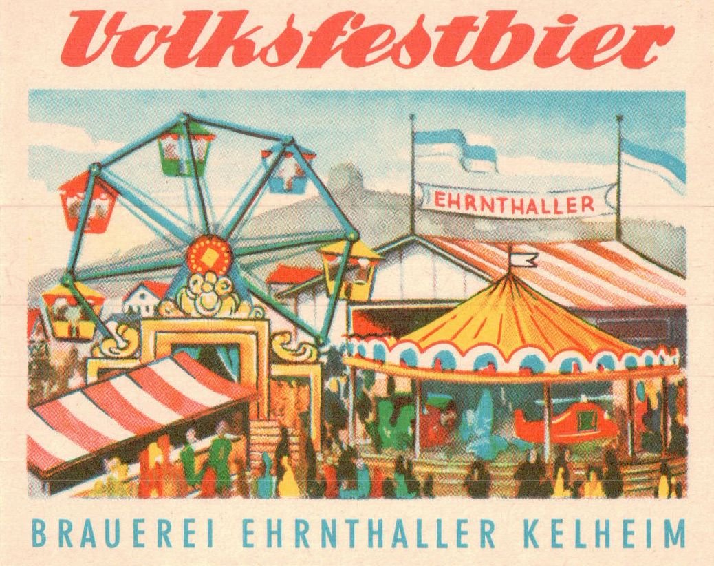 Etikett für Volksfestbier der Brauerei Ehrntaller in Kelheim, um 1968 (ARCHIV DEUTSCHER BIERETIKETTEN CC BY-NC-SA)