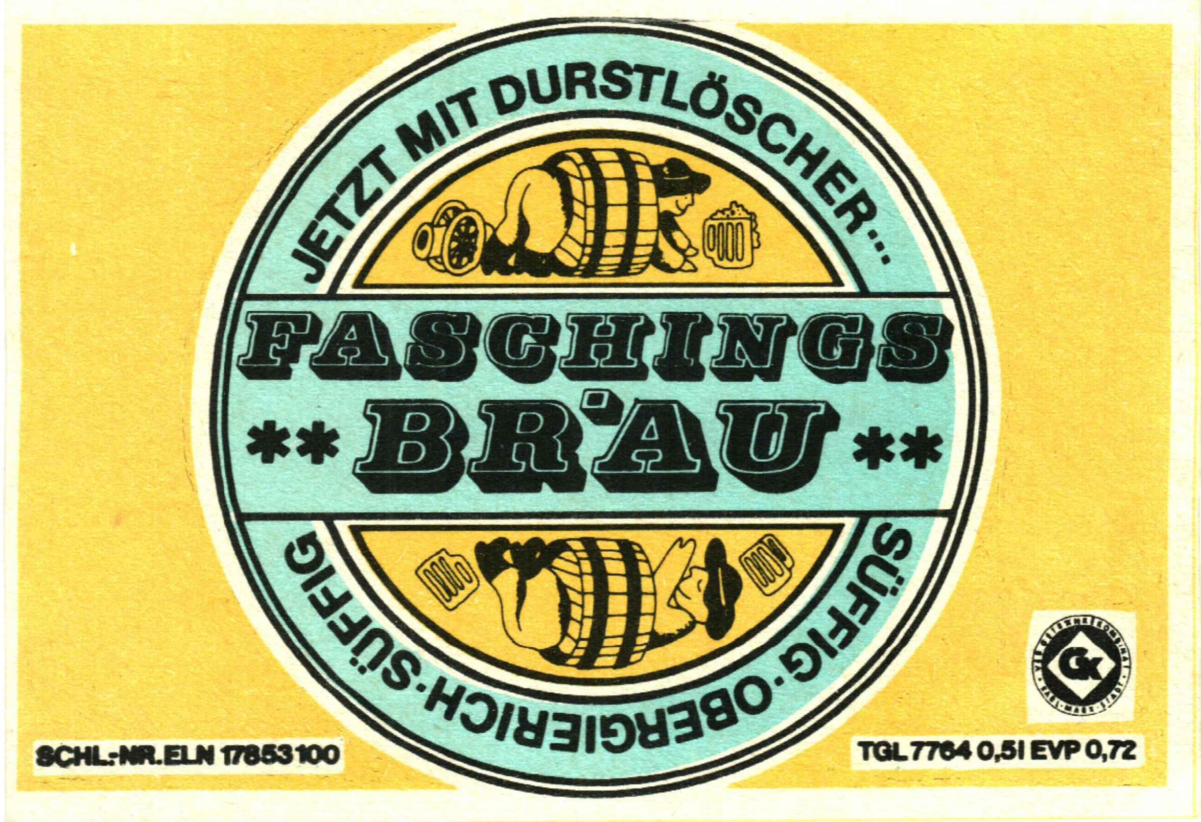 Etikett für Faschingsbräu des VEB Braustolz im Getränkekombinat Karl-Marx-Stadt, um 1987 (ARCHIV DEUTSCHER BIERETIKETTEN CC BY-NC-SA)