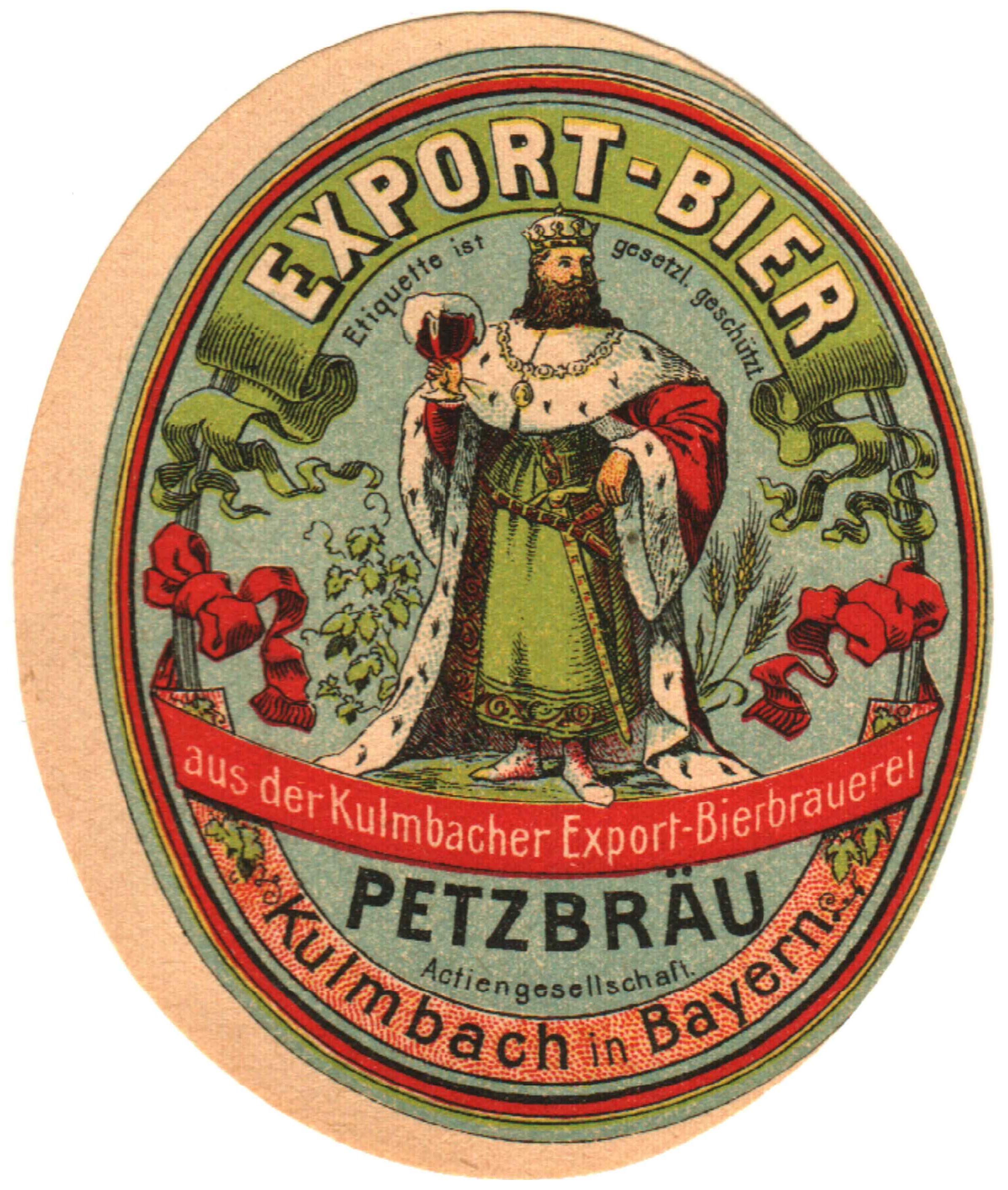 Bieretikett der Kulmbacher Export-Bierbrauerei Petz AG, um 1893 (ARCHIV DEUTSCHER BIERETIKETTEN CC BY-NC-SA)