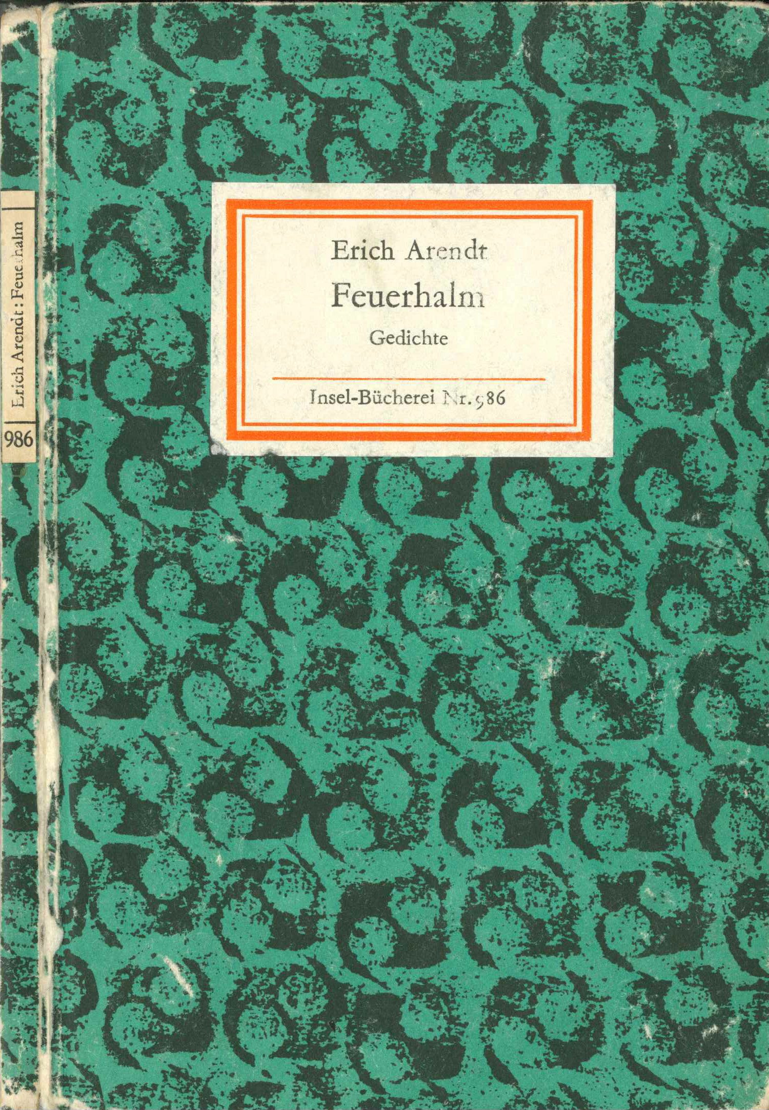 Erich Arendt: Feuerhalm 1973 (Kurt Tucholsky Literaturmuseum CC BY-NC-SA)