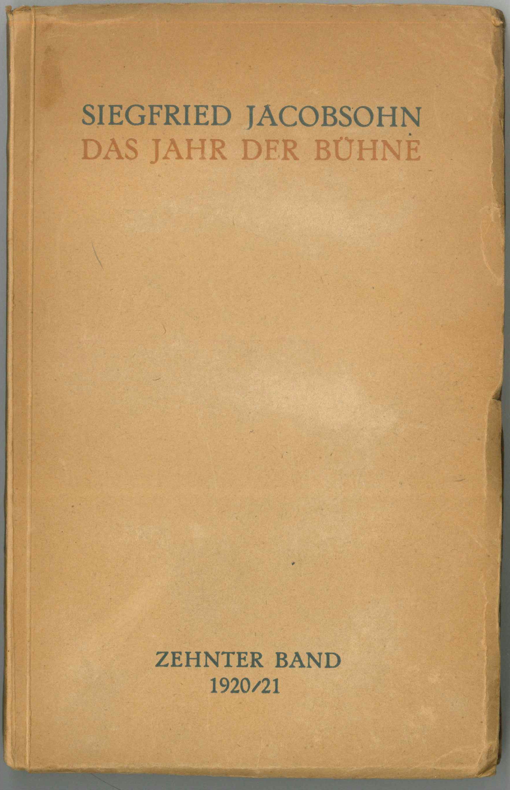 Siegfried Jacobsohn Das Jahr der Bühne 1920/21 (Kurt Tucholsky Literaturmuseum CC BY-NC-SA)