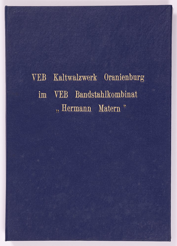 Dokumentation der Höhepunkte im Betriebsgeschehen (VEB Kaltwalzwerk Oranienburg) (ReMO - Regionalmuseum Oberhavel CC BY-NC-SA)