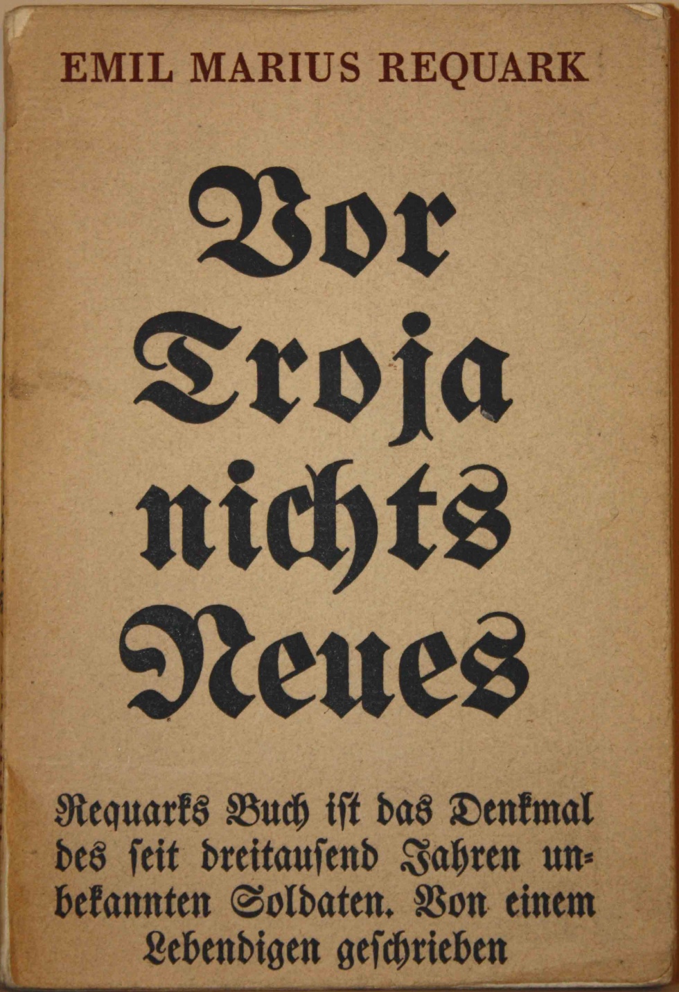 Emil Marius Requark: &quot;Vor Troja nichts Neues&quot;, 1930 (Kurt Tucholsky Literaturmuseum CC BY-NC-SA)