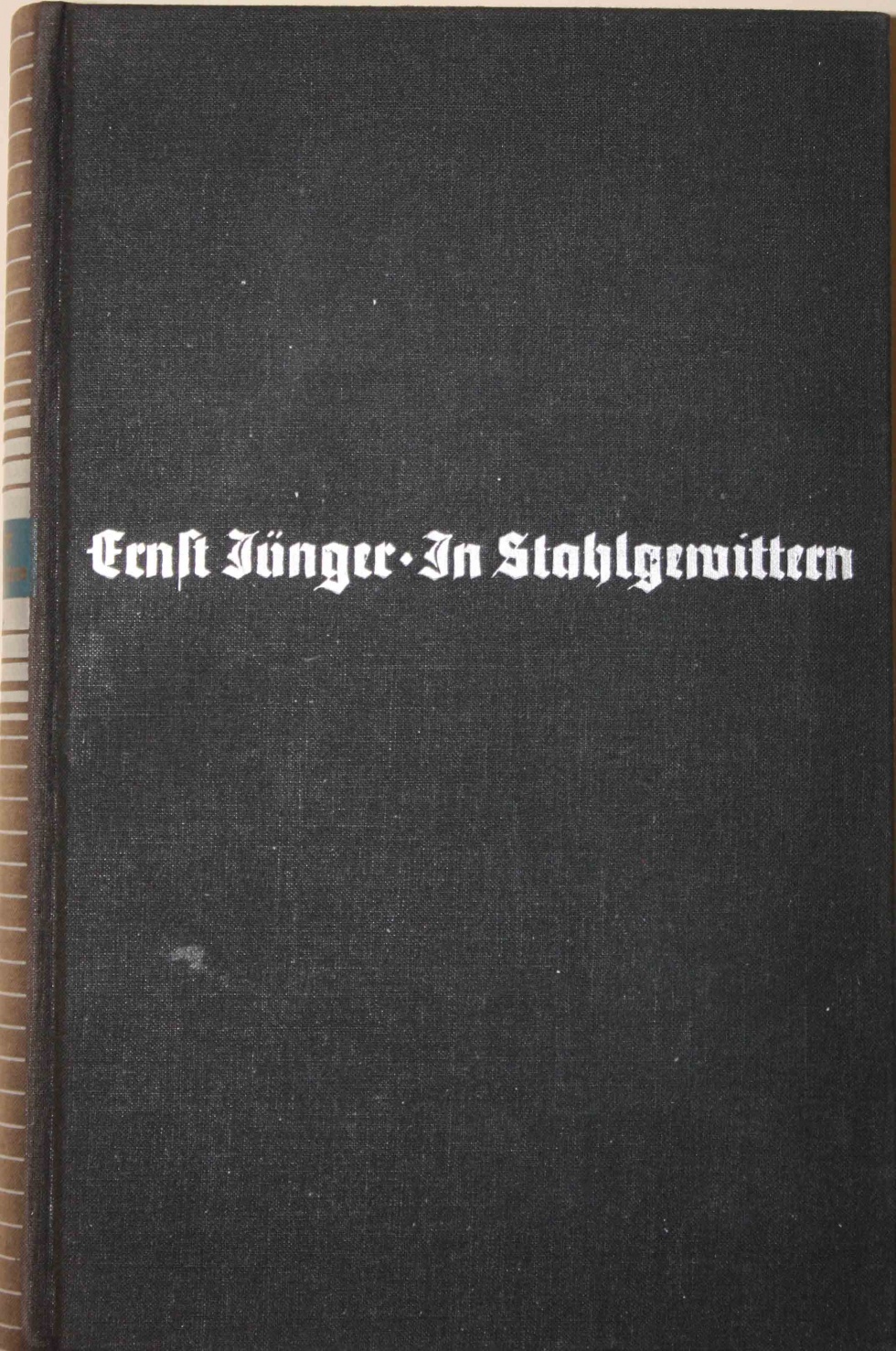 Ernst Jünger: &quot;In Stahlgewittern&quot;, 1926 (Kurt Tucholsky Literaturmuseum CC BY-NC-SA)