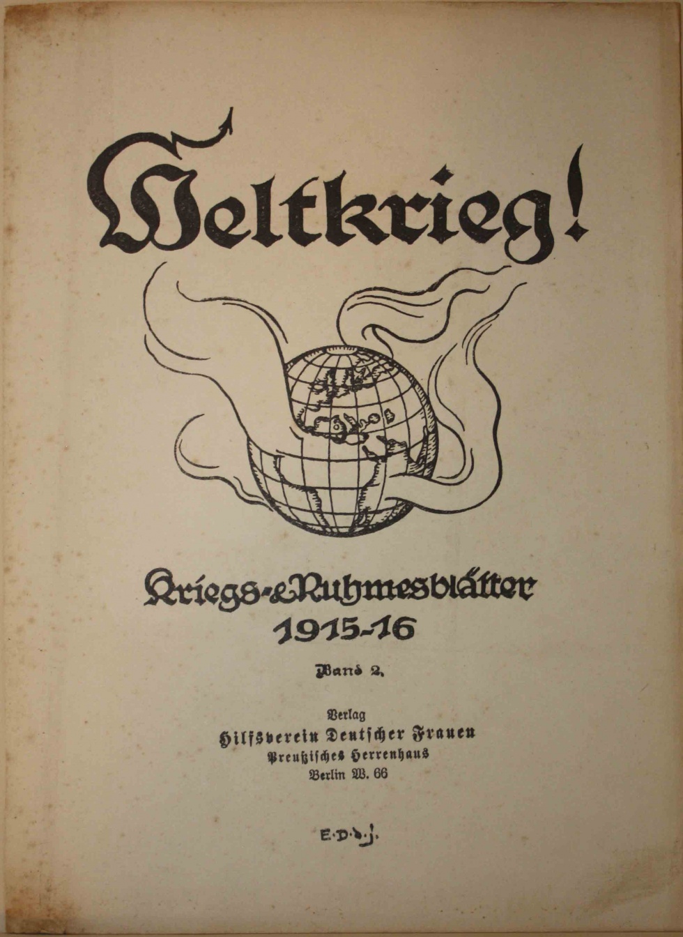 &quot;Weltkrieg!&quot;, 1914-1918 (Kurt Tucholsky Literaturmuseum CC BY-NC-SA)