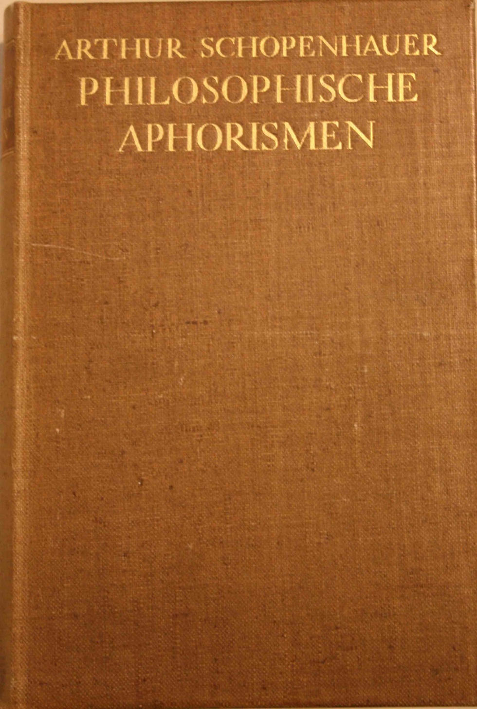 Arthur Schopenhauer: &quot;Philosophische Aphorismen&quot;, 1924 (Kurt Tucholsky Literaturmuseum CC BY-NC-SA)