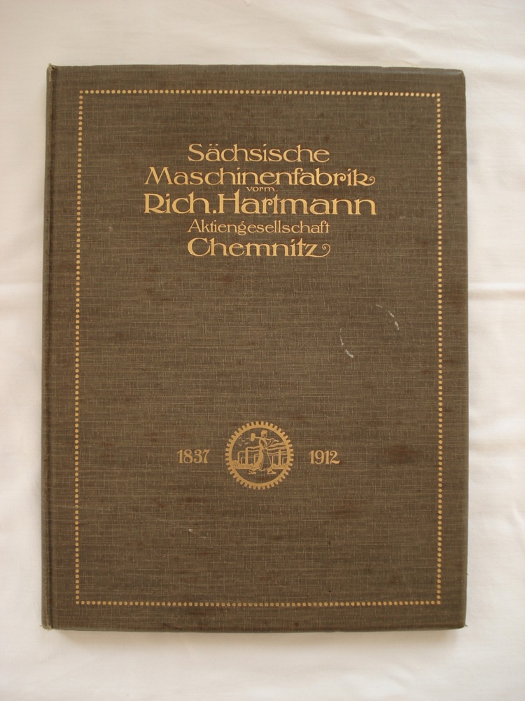 Buch &quot;Sächsische Maschinenfabrik vorm. Richard Hartmann Aktiengesellschaft Chemnitz&quot; (Brandenburgisches Textilmuseum Forst (Lausitz) CC BY-NC-SA)
