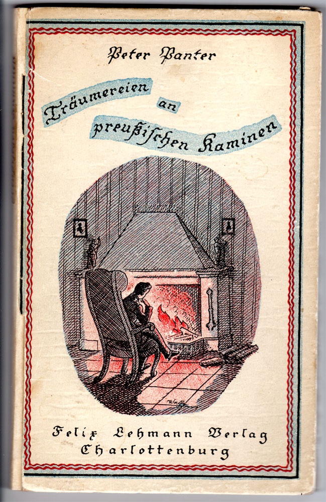 &quot;Träumereien an preußischen Kaminen&quot;, Peter Panter (Kurt Tucholsky Literaturmuseum CC BY-NC-SA)