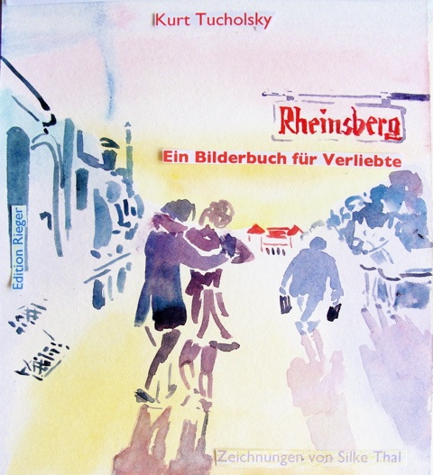 Rheinsberg. Ein Bilderbuch für Verliebte (Kurt Tucholsky Literaturmuseum CC BY-NC-SA)