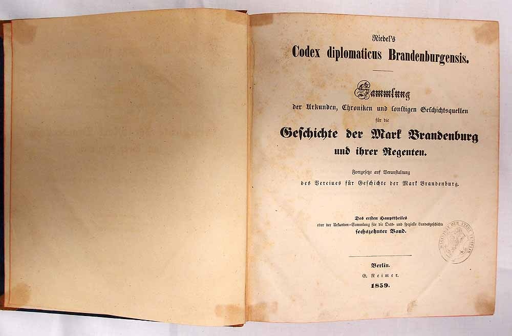 Codex diplomaticus Brandenburgensis, 1. Haupttheil, 16. Band (Museum für Stadtgeschichte Templin CC BY-NC-SA)