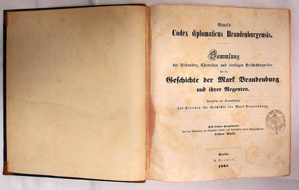 Codex diplomaticus Brandenburgensis, 3. Haupttheil, 3. Band (Museum für Stadtgeschichte Templin CC BY-NC-SA)