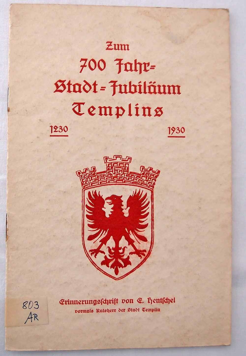 Zum 700-Jahr-Stadt-Jubiläum Templins 1230 - 1930 (Museum für Stadtgeschichte Templin CC BY-NC-SA)