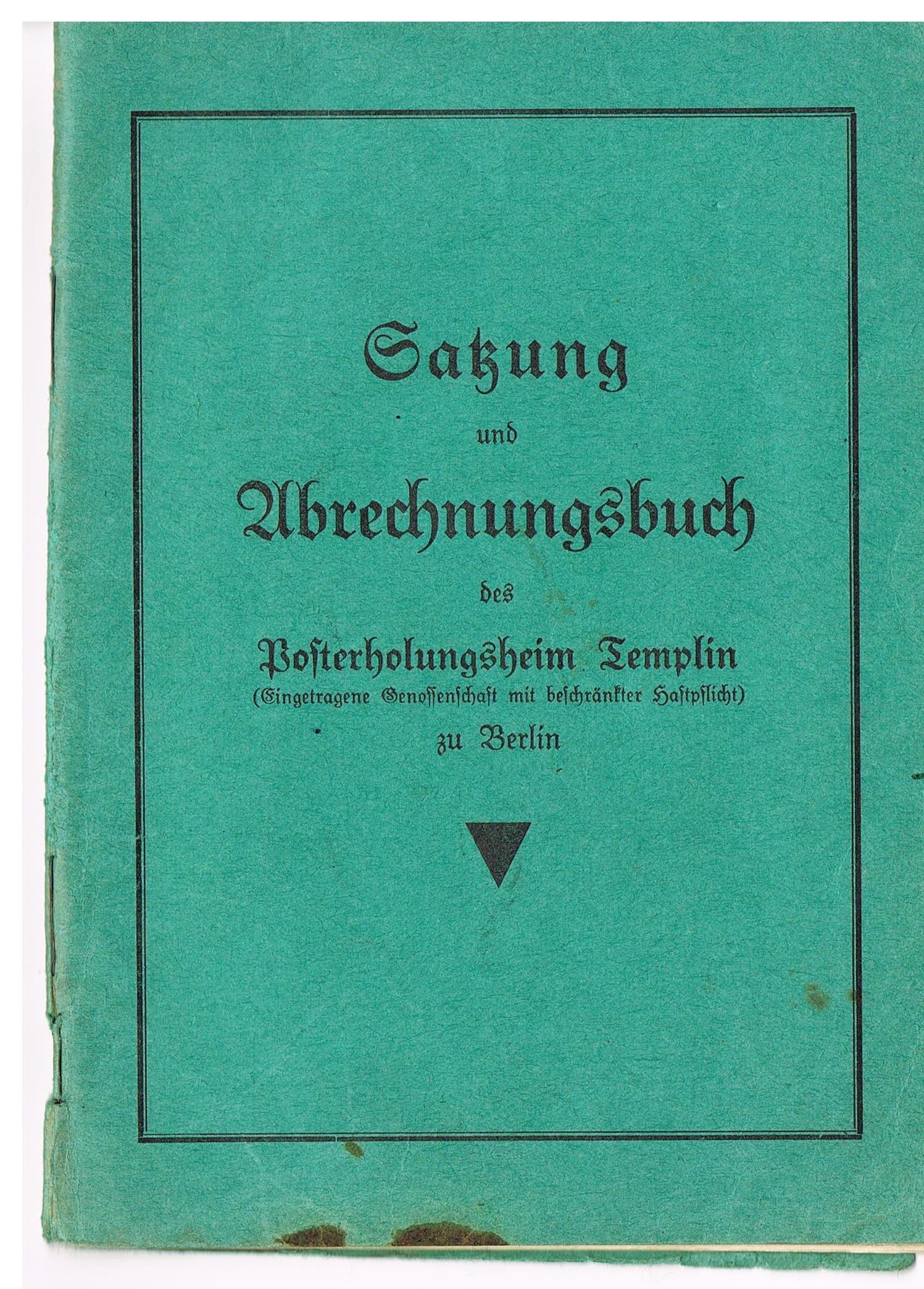 Satzung und Abrechnungsbuch Posterholungsheim (Museum für Stadtgeschichte Templin CC BY-NC-SA)