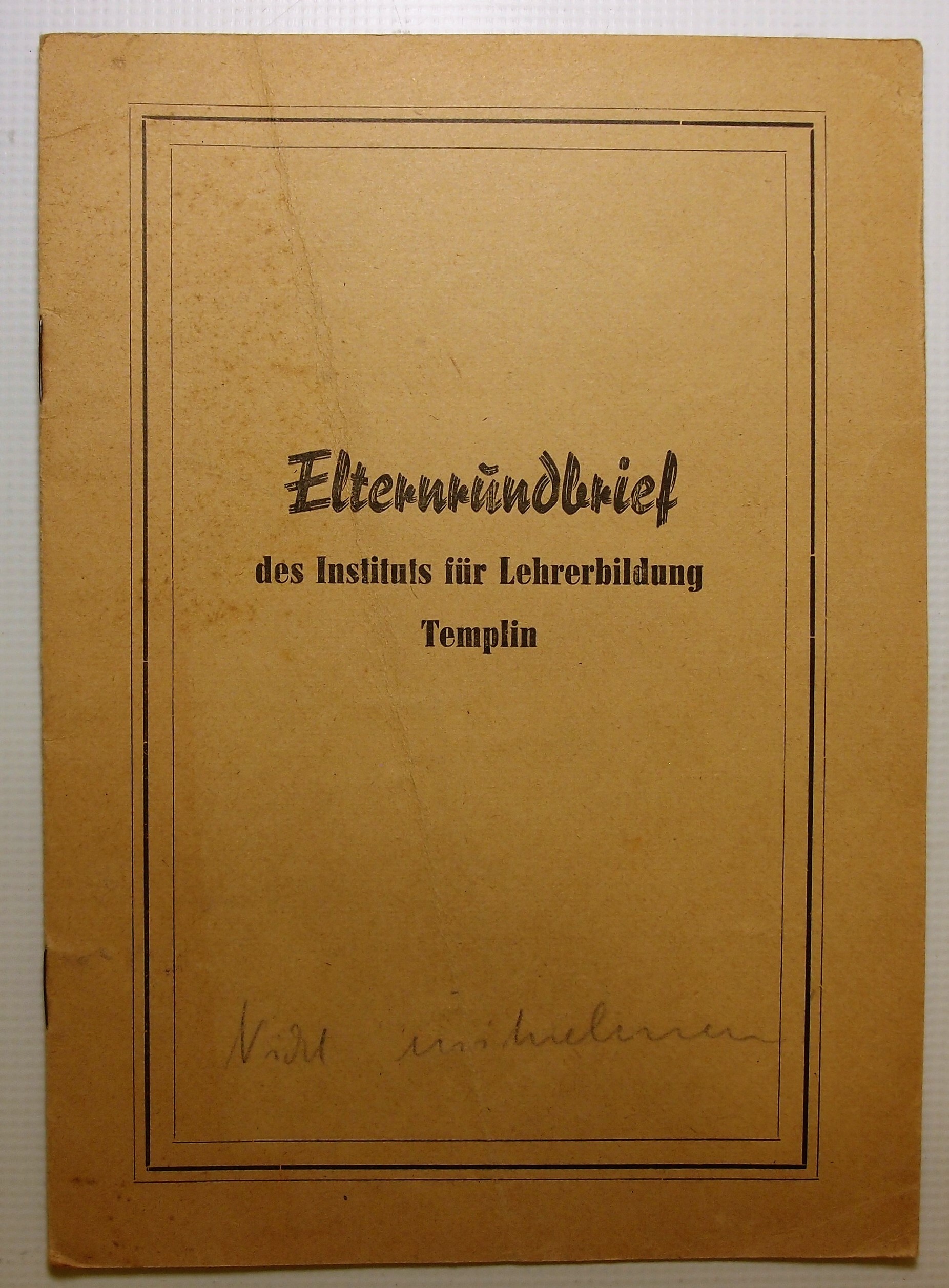 Elternbrief des Instituts für Lehrerbildung (Museum für Stadtgeschichte Templin CC BY-NC-SA)