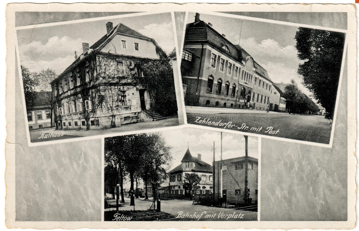 Rathaus. Zehlendorfer-Str. mit Post. Teltor Bahnhof mit Vorplatz (Heimatmuseum Stadt Teltow CC BY-NC-SA)