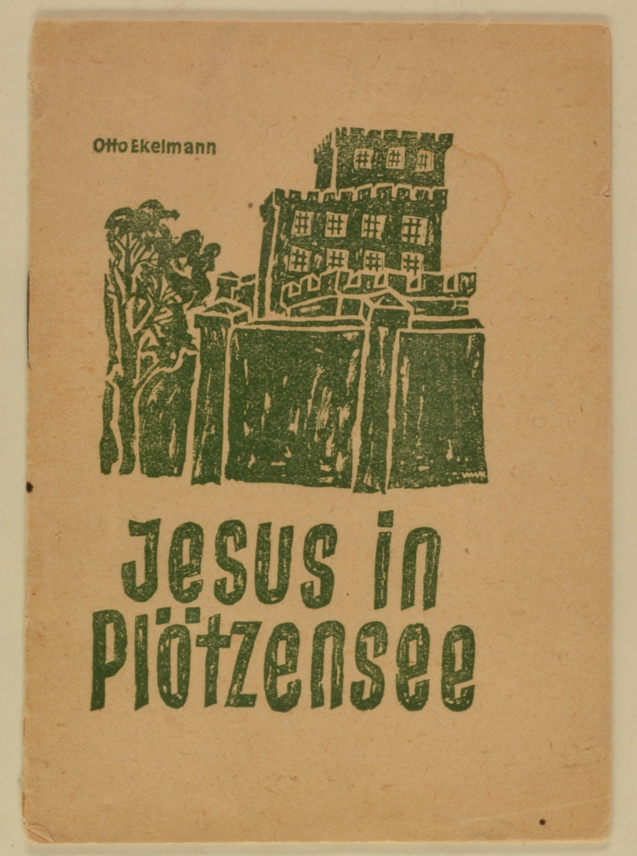 Buch: Jesus in Plötzensee (DDR Geschichtsmuseum im Dokumentationszentrum Perleberg CC BY-SA)