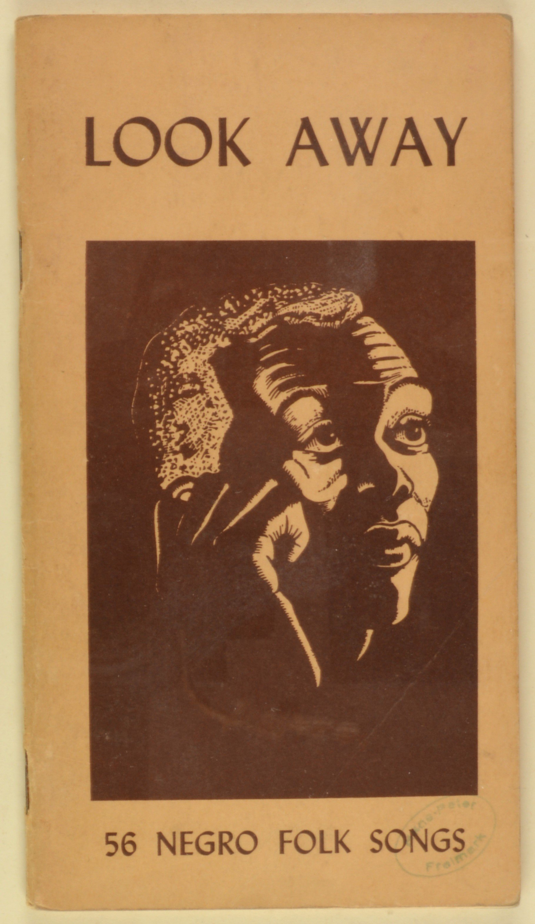 Buch: Look Away. 56 Negro Folk songs, hg. v. Walter F. Anderson, 1960 (DDR Geschichtsmuseum im Dokumentationszentrum Perleberg CC BY-SA)