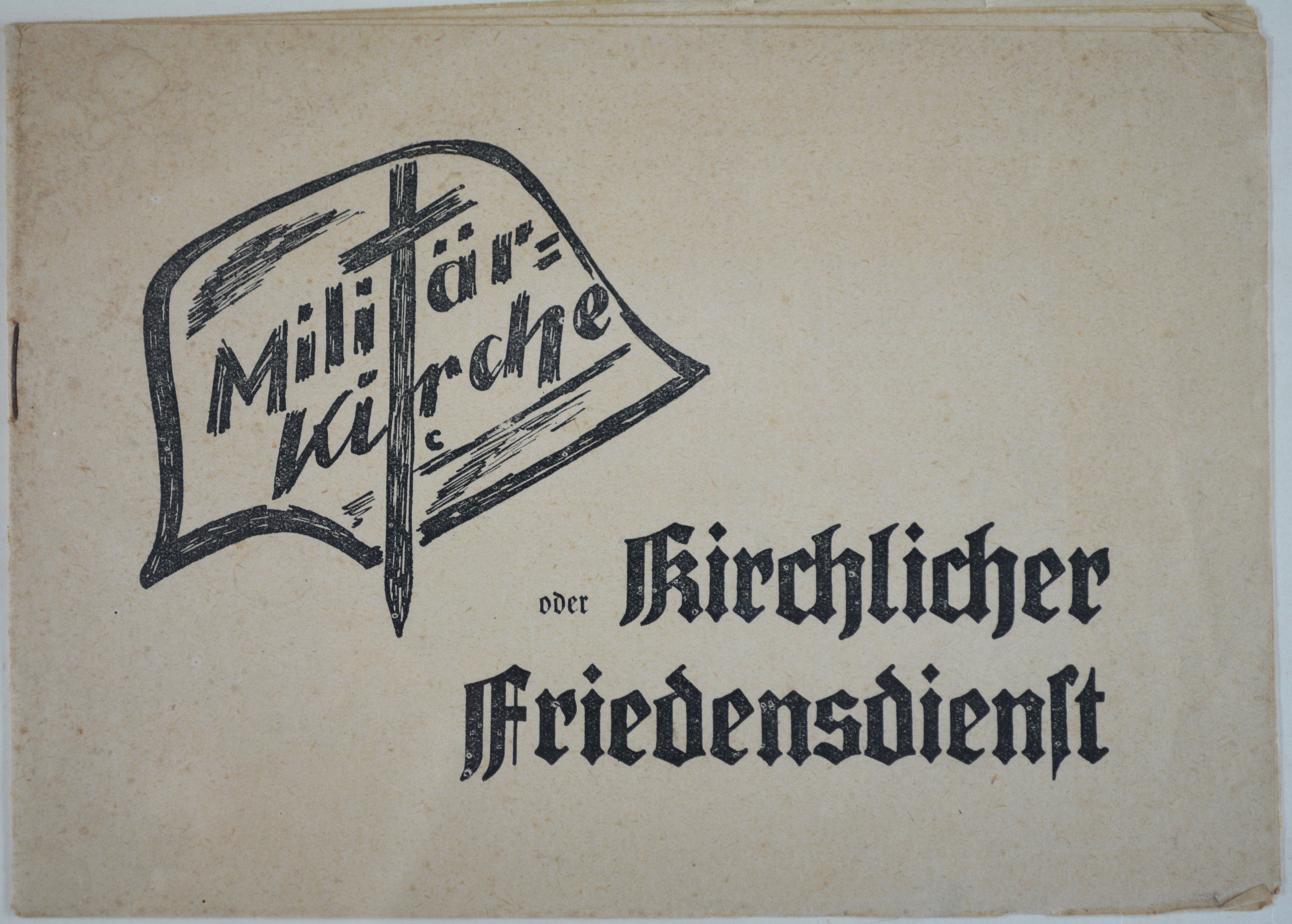 Broschüre: "Militärkirche oder Kirchlicher Friedensdienst" (DDR Geschichtsmuseum im Dokumentationszentrum Perleberg CC BY-SA)