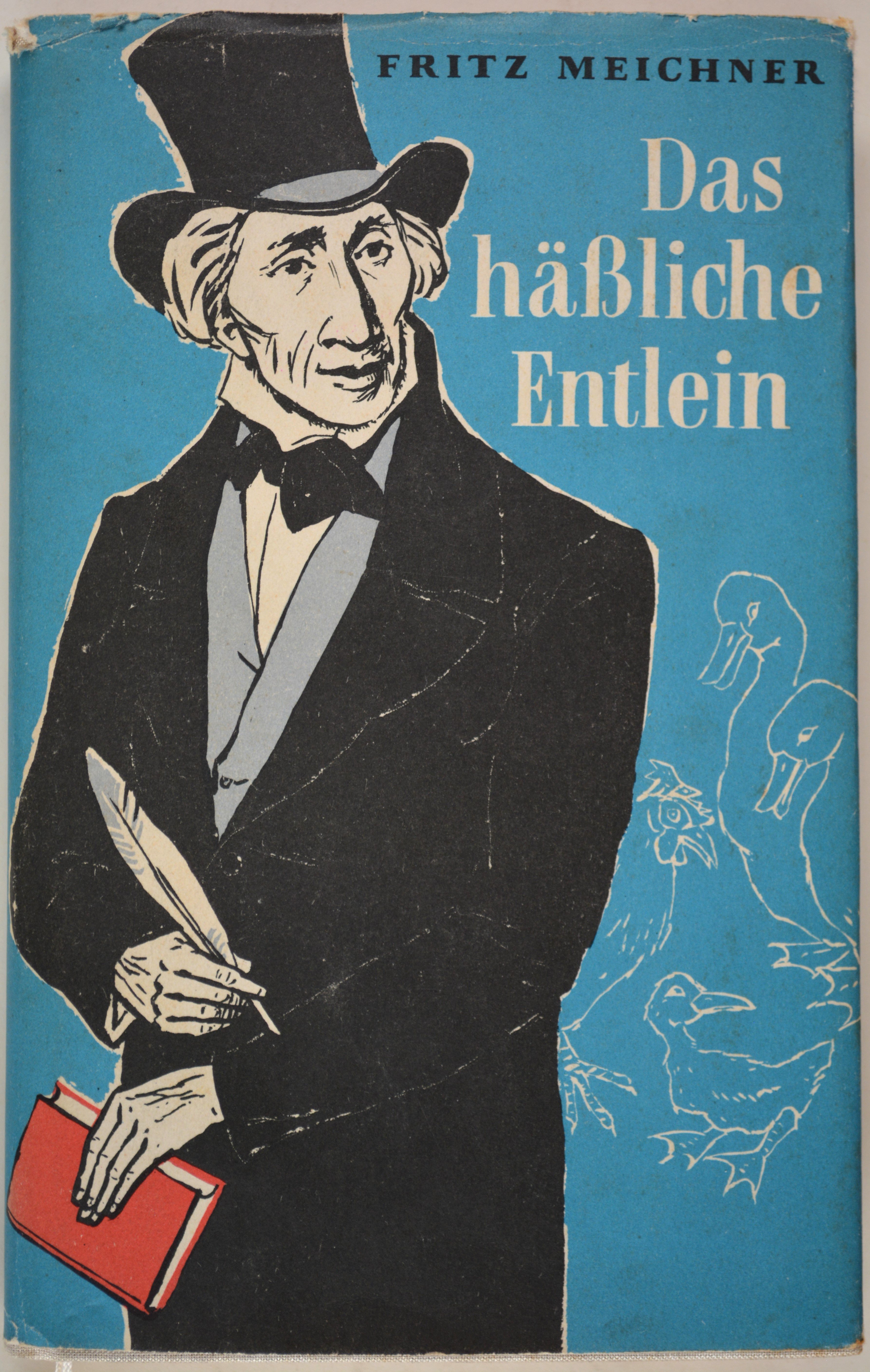 Buch mit Widmung zur Musterung: Fritz Meichner: Das häßliche Entlein, Berlin 1961 (DDR Geschichtsmuseum im Dokumentationszentrum Perleberg CC BY-SA)