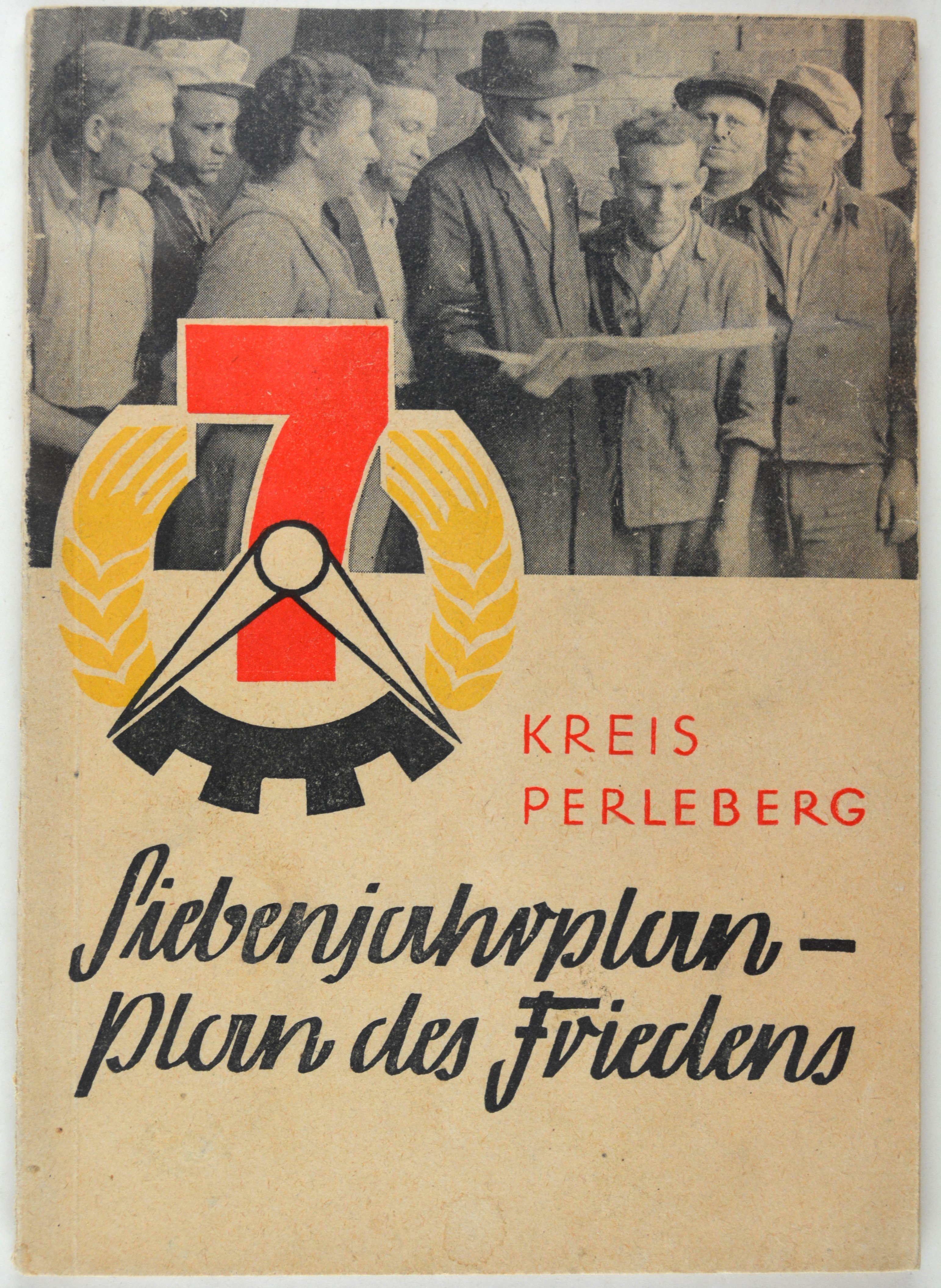 Broschüre: Siebenjahrplan - Plan des Friedens (DDR Geschichtsmuseum im Dokumentationszentrum Perleberg CC BY-SA)