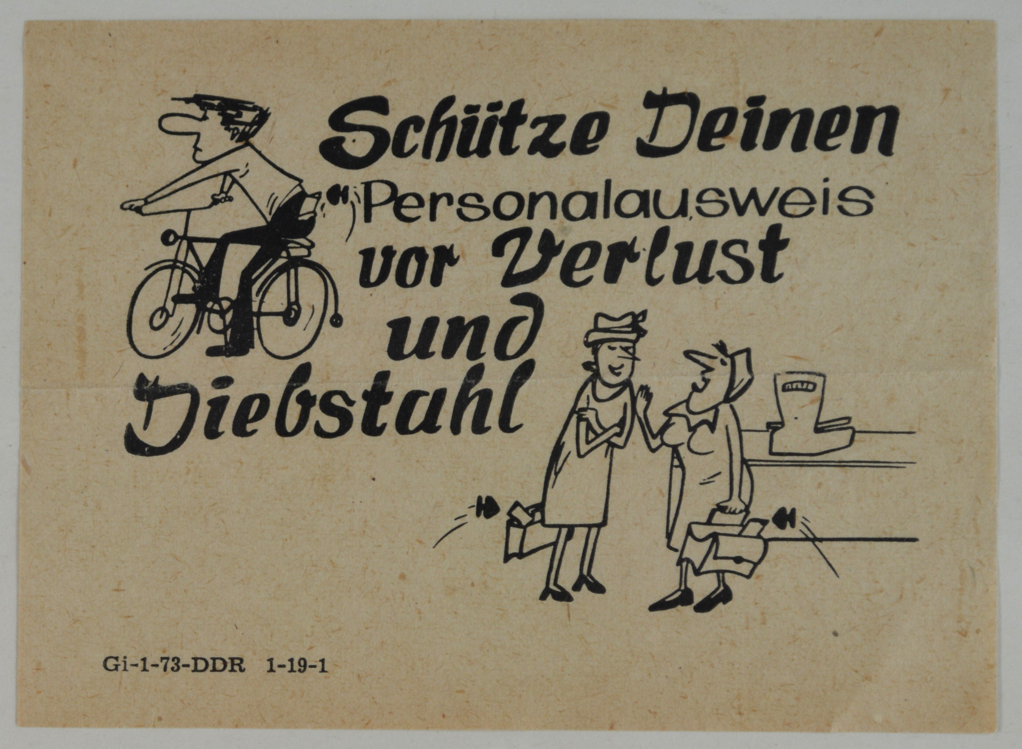 "Schütze Deinen Personalausweis" (DDR Geschichtsmuseum im Dokumentationszentrum Perleberg CC BY-SA)