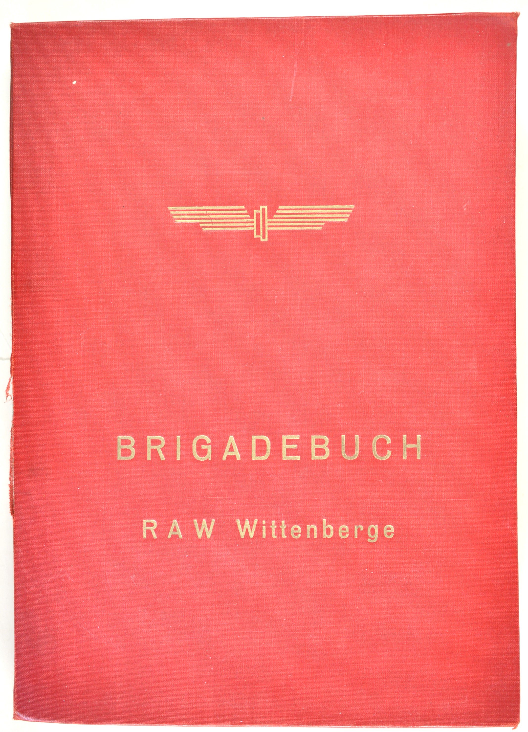 Brigadebuch: Reichsbahnausbesserungswerk Wittenberge (DDR Geschichtsmuseum im Dokumentationszentrum Perleberg CC BY-SA)