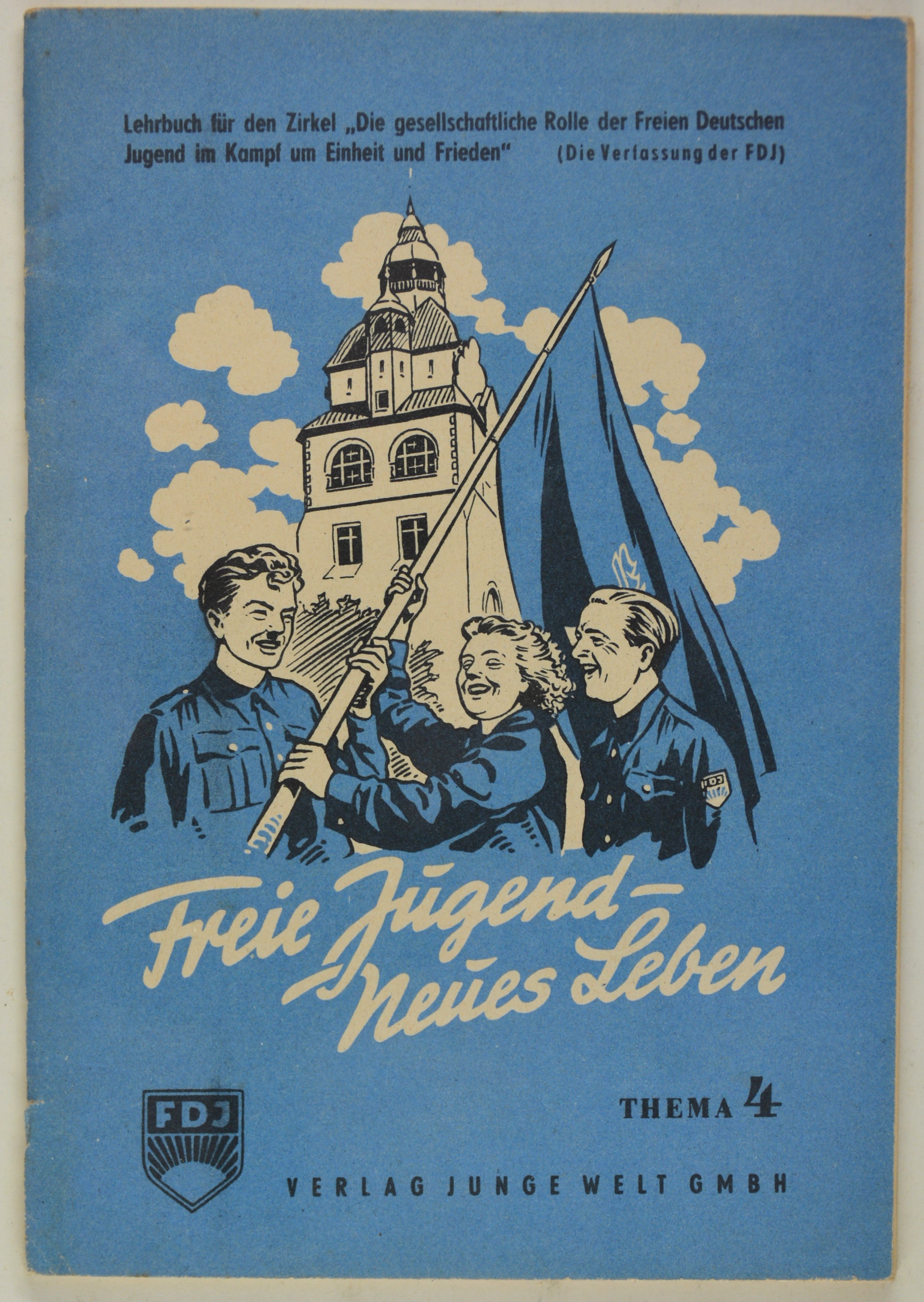 Freie Jugend - Neues Leben, Thema 4 (DDR Geschichtsmuseum im Dokumentationszentrum Perleberg CC BY-SA)