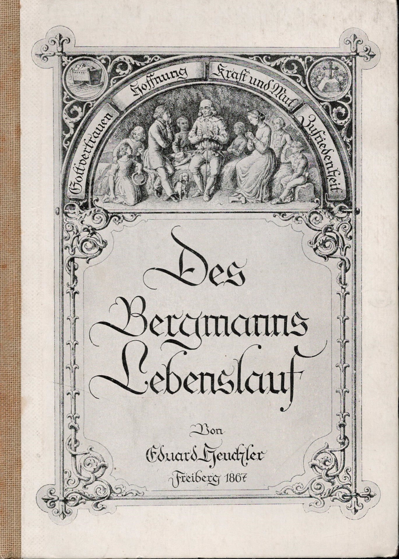 Des Bergmanns Lebenslauf (Saxonia-Freiberg-Stiftung CC BY-NC-SA)