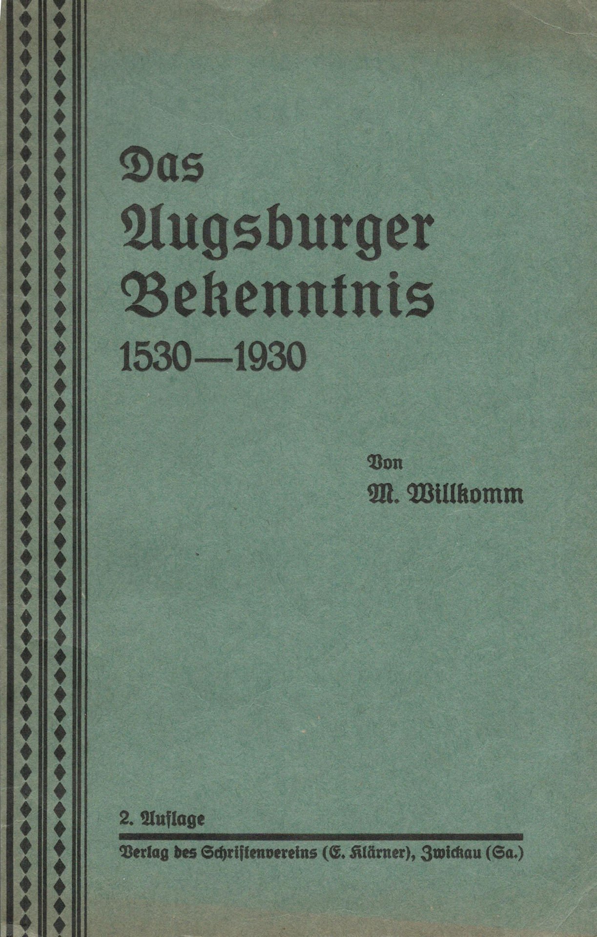 Das Augsburger Bekenntnis 1530 - 1930 (Saxonia-Freiberg-Stiftung CC BY-NC-SA)
