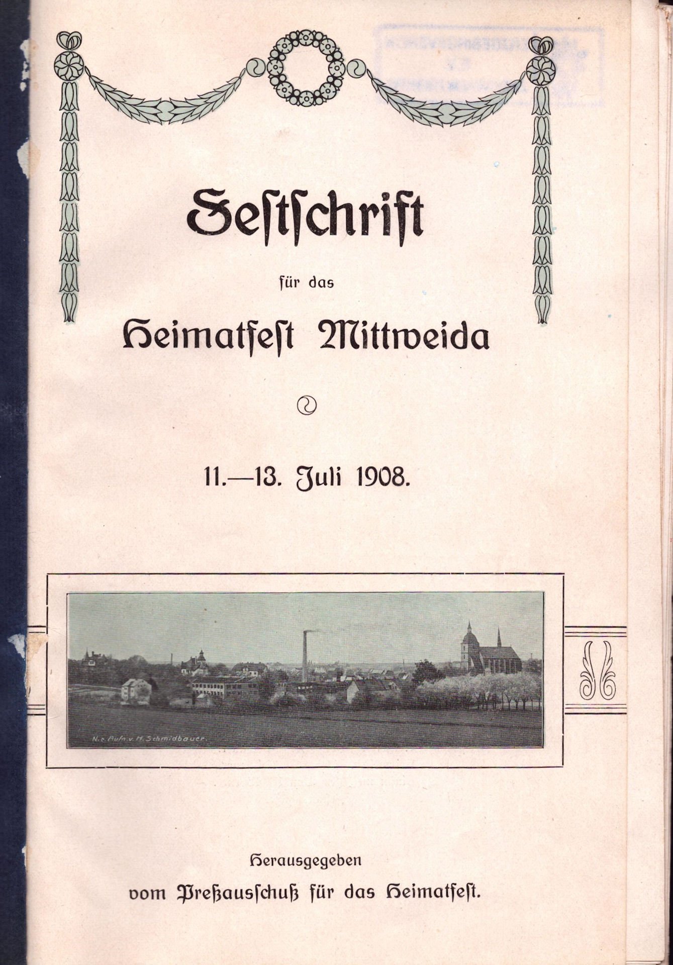 Festschrift für das Heimatfest Mittweida 11. - 13. Juli 1908 (Saxonia-Freiberg-Stiftung CC BY-NC-SA)